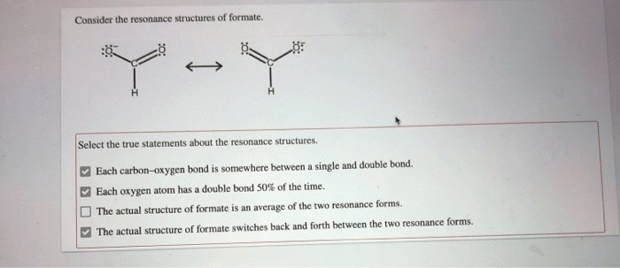 Consider the resonance structures of formate