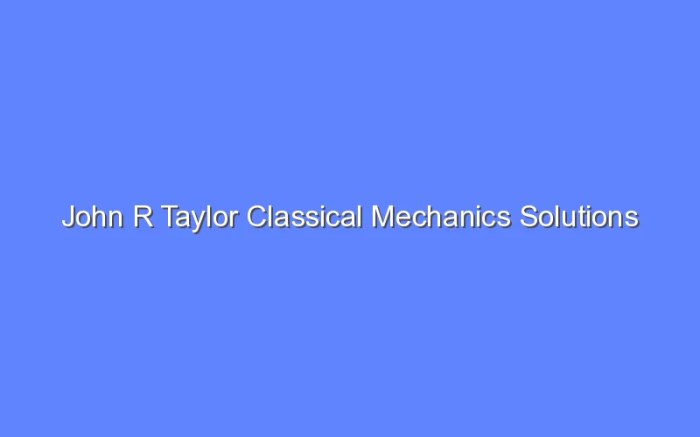 Solution manual classical mechanics taylor pdf